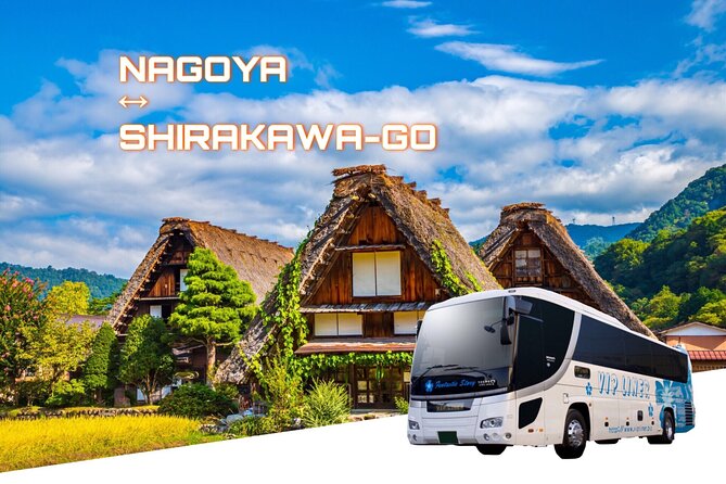 Shirakawa-Go From Nagoya One Day Bus Self-Guided Tour - Key Takeaways