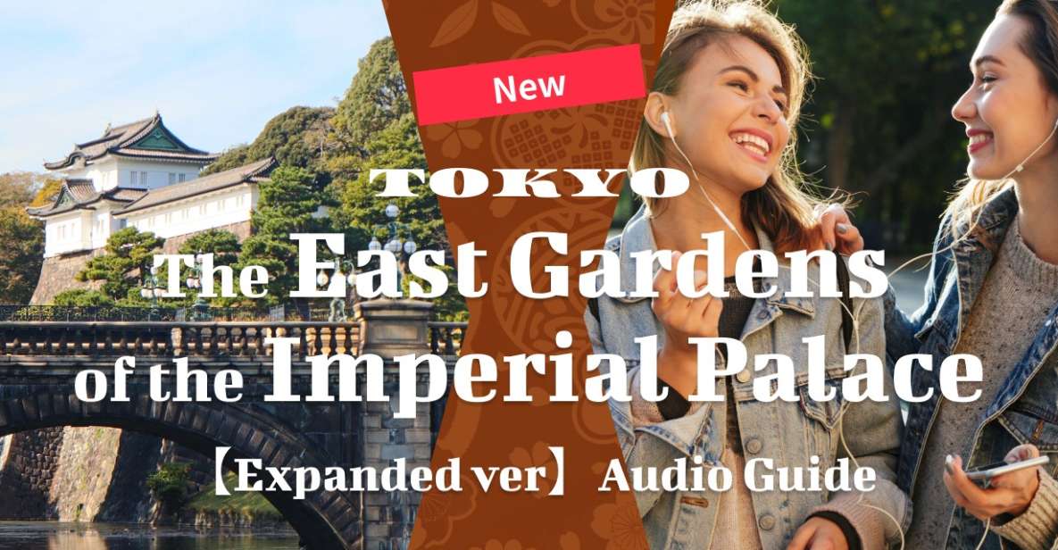 East Gardens Imperial Palace:【Expanded Ver】Audio Guide - Key Takeaways